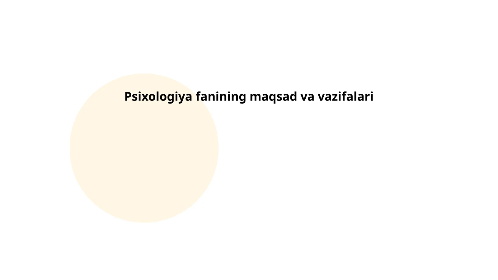 Psixologiya fanining maqsad va vazifalari