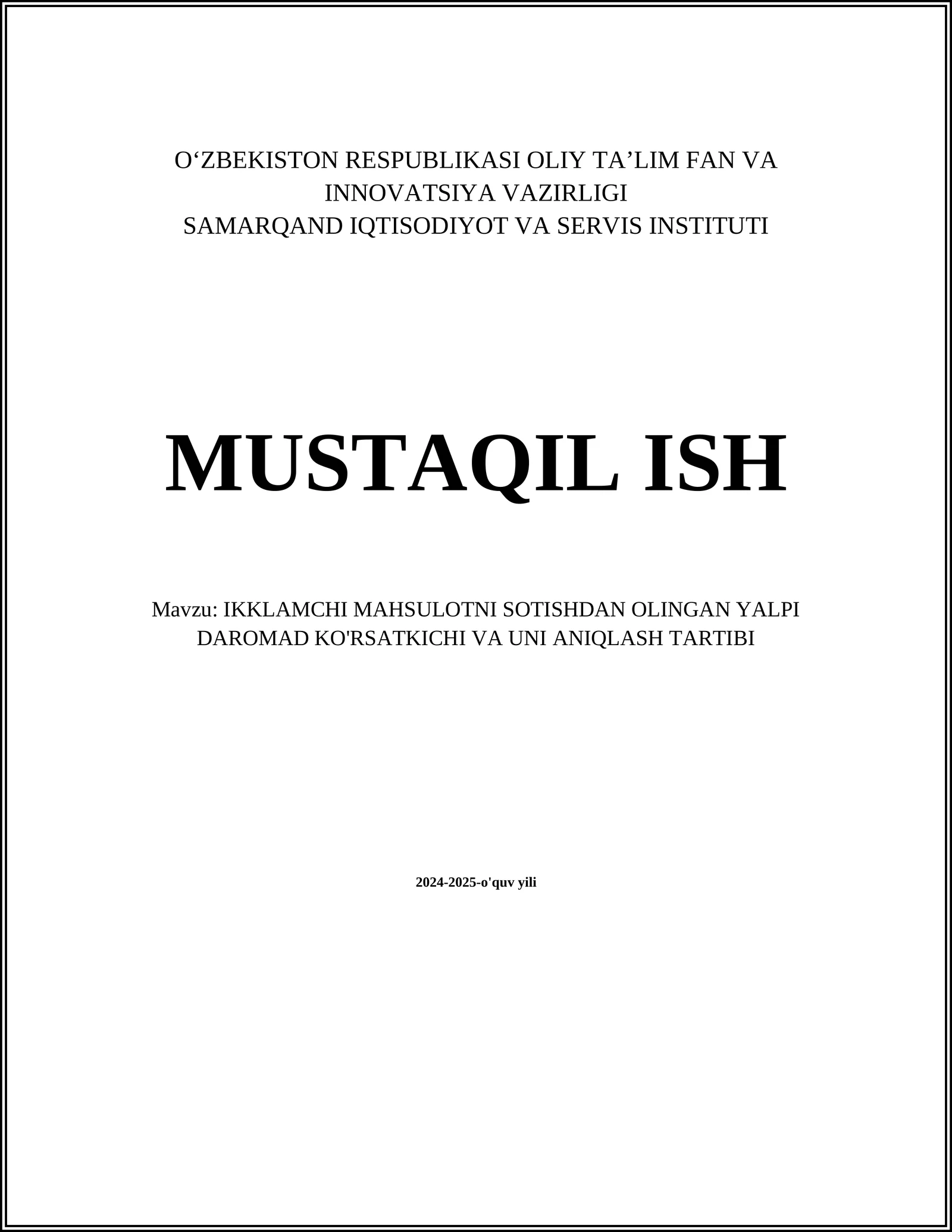 IKKLAMCHI MAHSULOTNI SOTISHDAN OLINGAN YALPI DAROMAD KO'RSATKICHI VA UNI ANIQLASH TARTIBI
