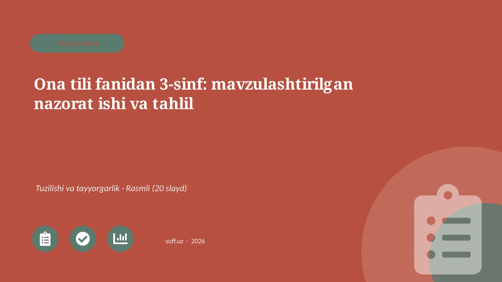 Ona tili fanidan 3-sinf: mavzulashtirilgan nazorat ishi va tahlil