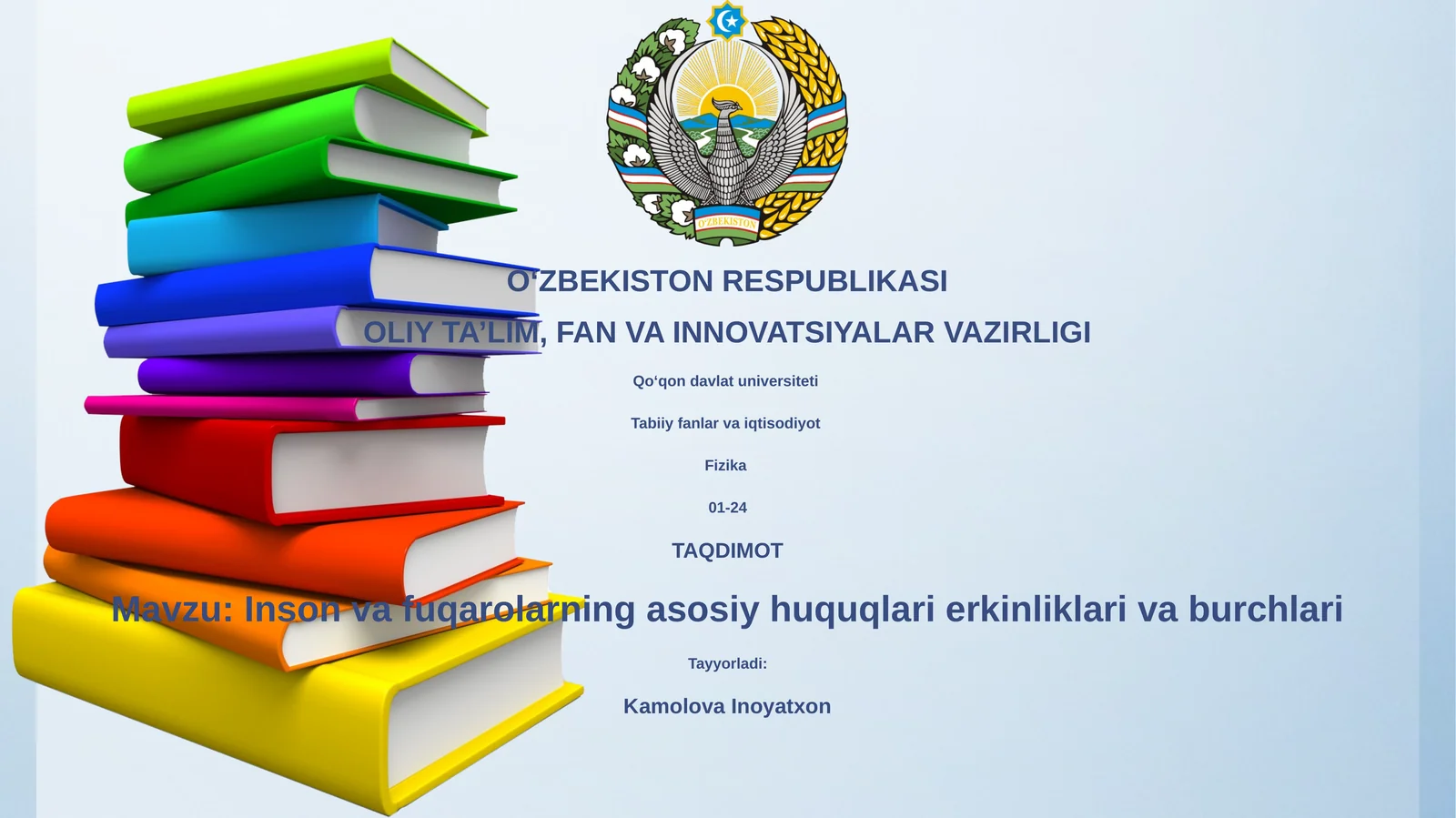 Inson va fuqarolarning asosiy huquqlari erkinliklari va burchlari