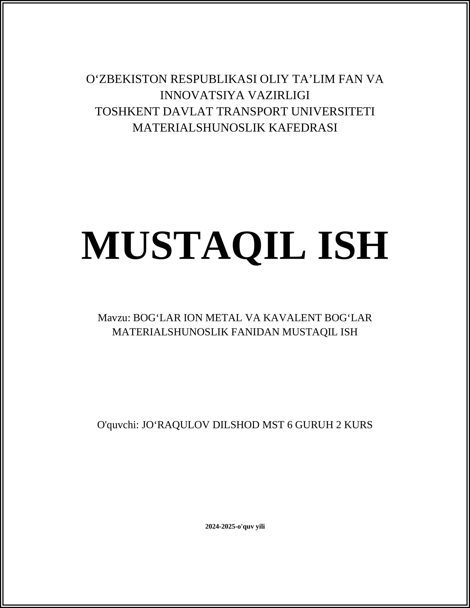 BOGʻLAR ION METAL VA KAVALENT BOGʻLAR