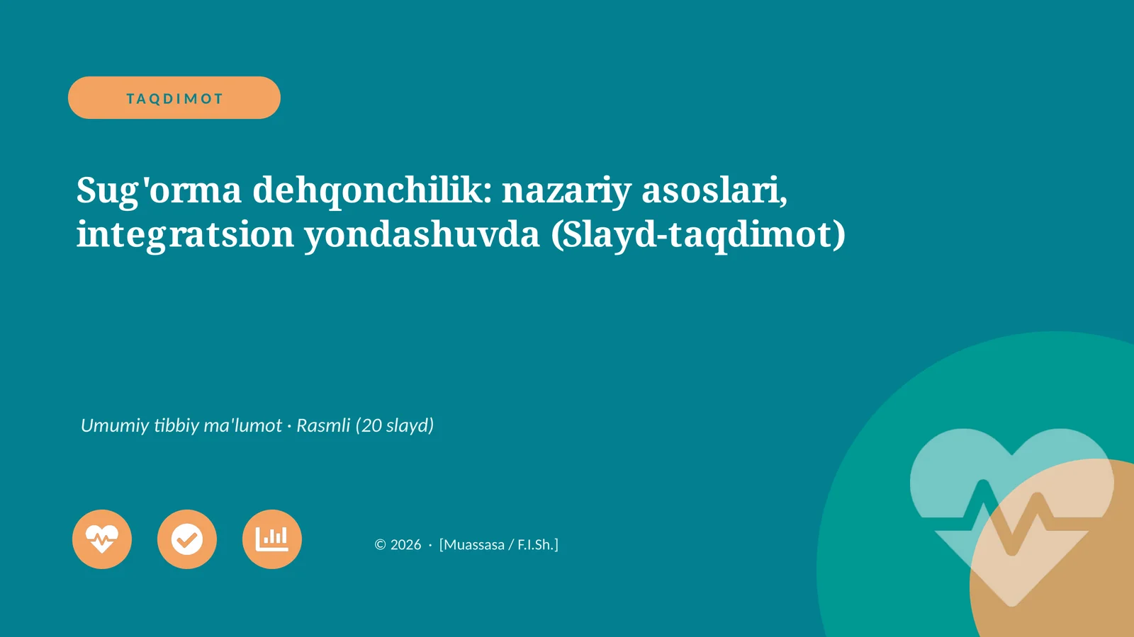 Sug'orma dehqonchilik: nazariy asoslari, integratsion yondashuvda (Slayd-taqdimot)