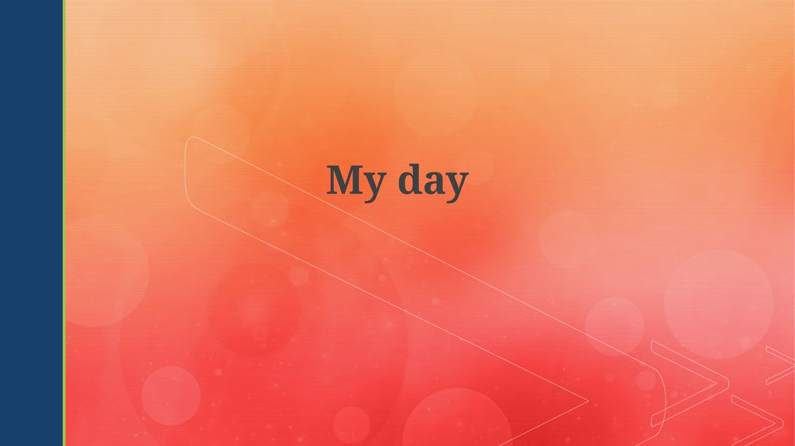My day