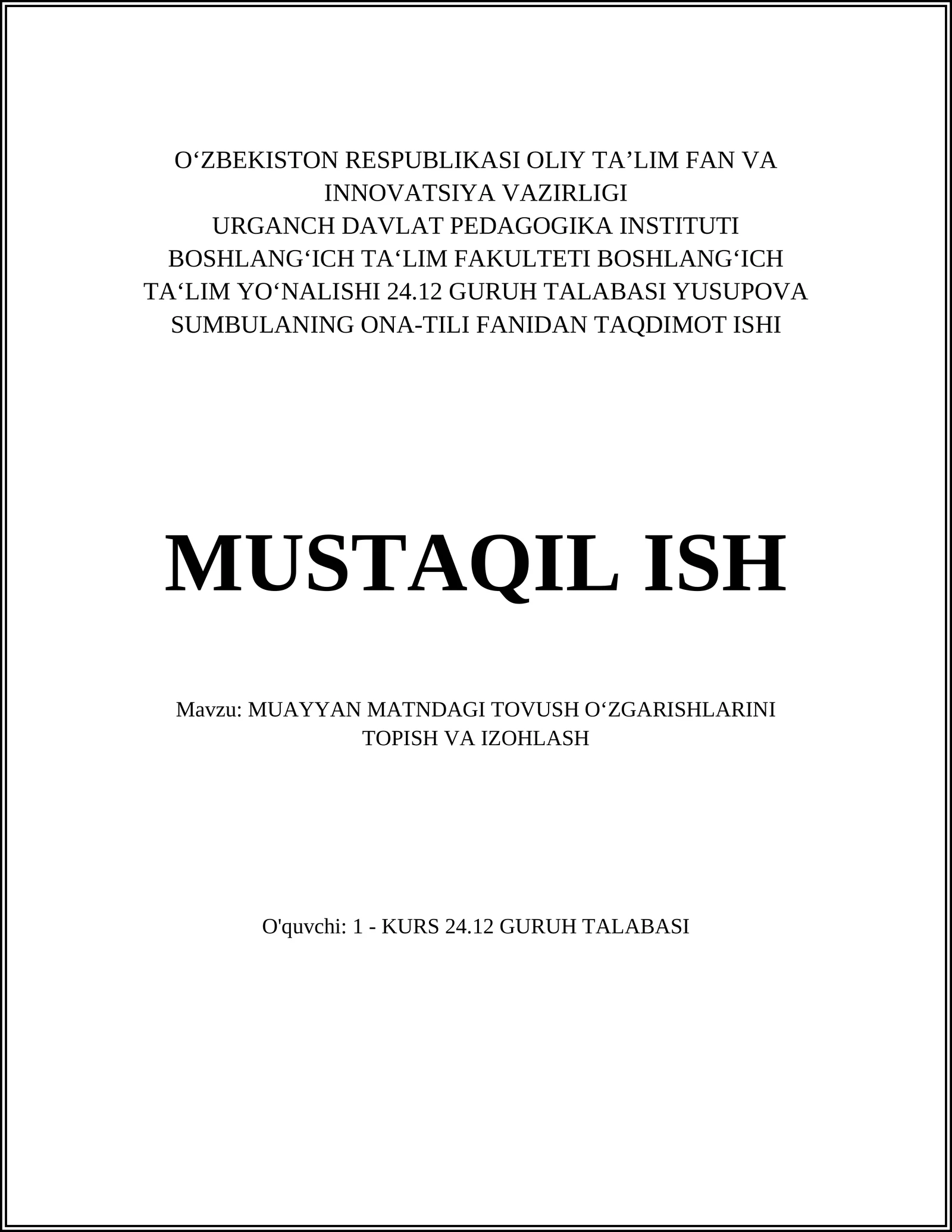 ONA-TILI FANIDAN TAQDIMOT ISHI MUSTAQIL ISH