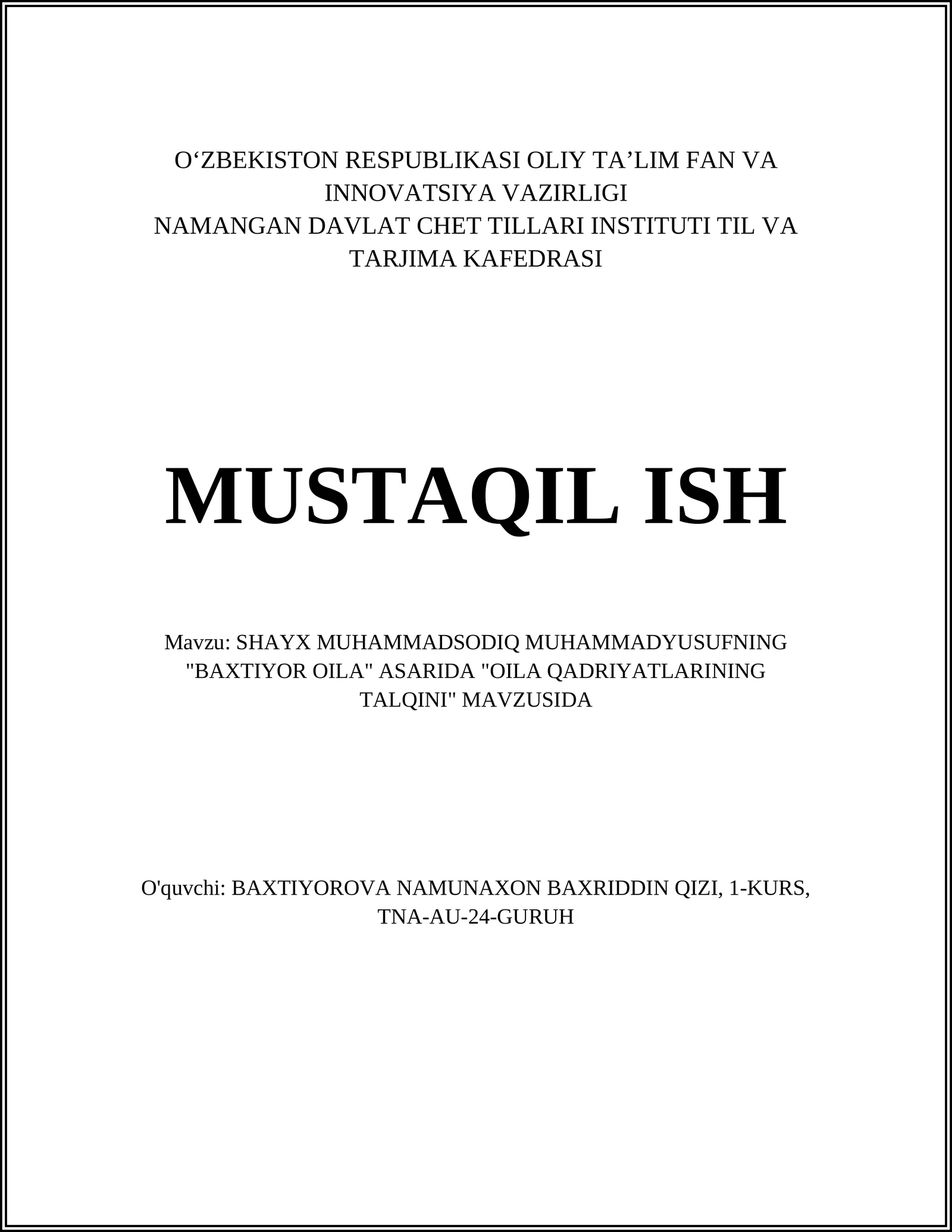 SHAYX MUHAMMADSODIQ MUHAMMADYUSUFNING "BAXTIYOR OILA" ASARIDA "OILA QADRIYATLARINING TALQINI" MAVZUSIDA