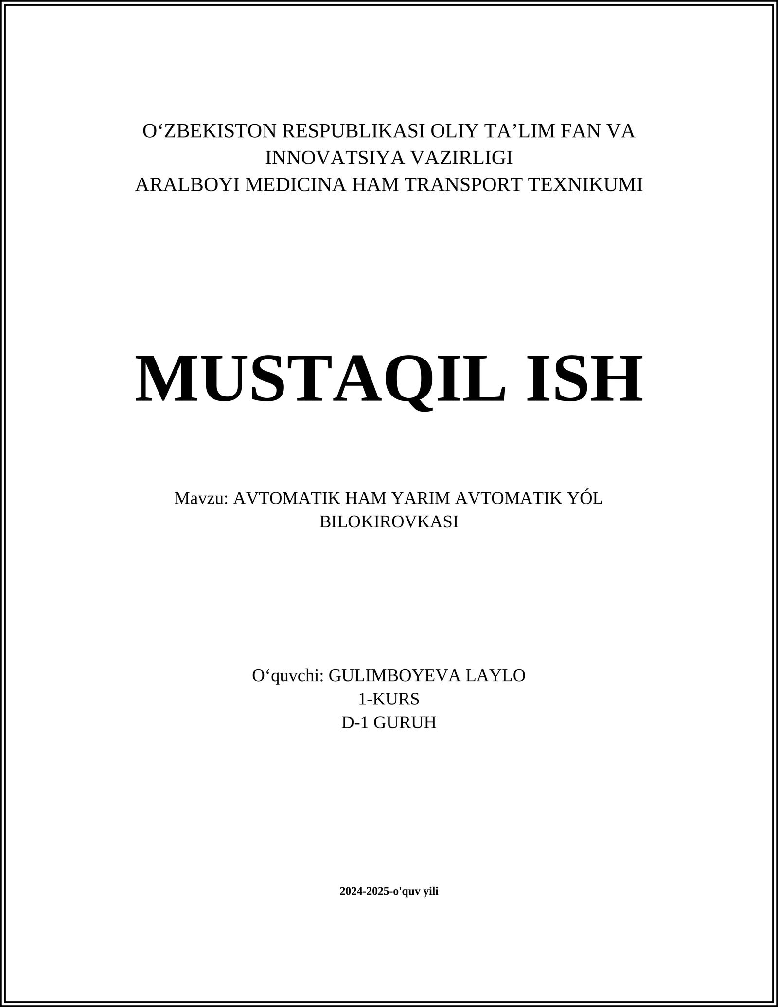 AVTOMATIK HAM YARIM AVTOMATIK YÓL BILOKIROVKASI