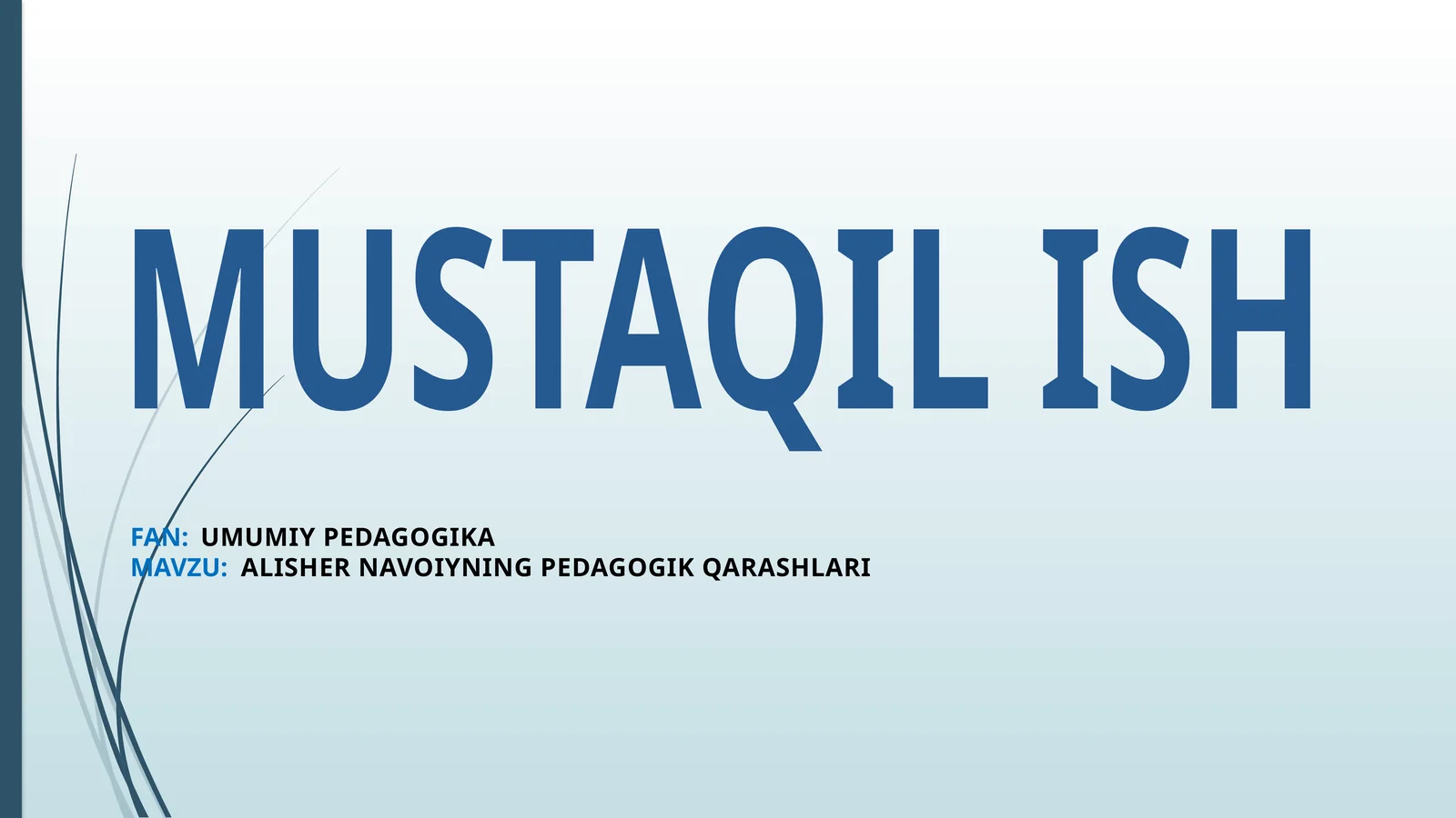 ALISHER NAVOIYNING PEDAGOGIK QARASHLARI