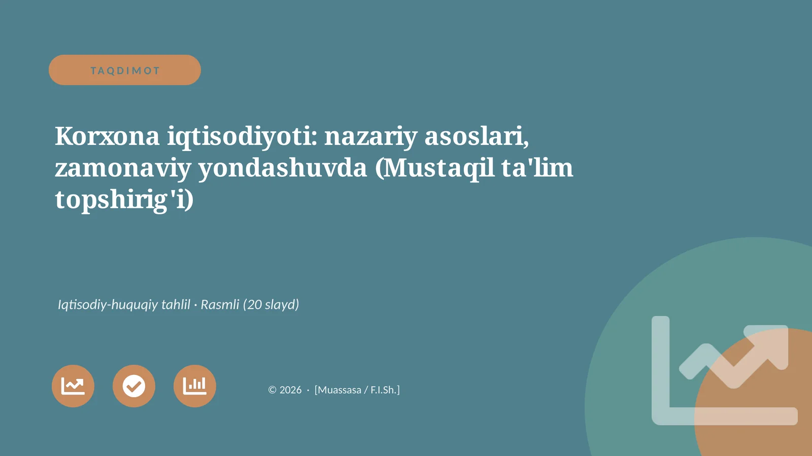 Korxona iqtisodiyoti: nazariy asoslari, zamonaviy yondashuvda