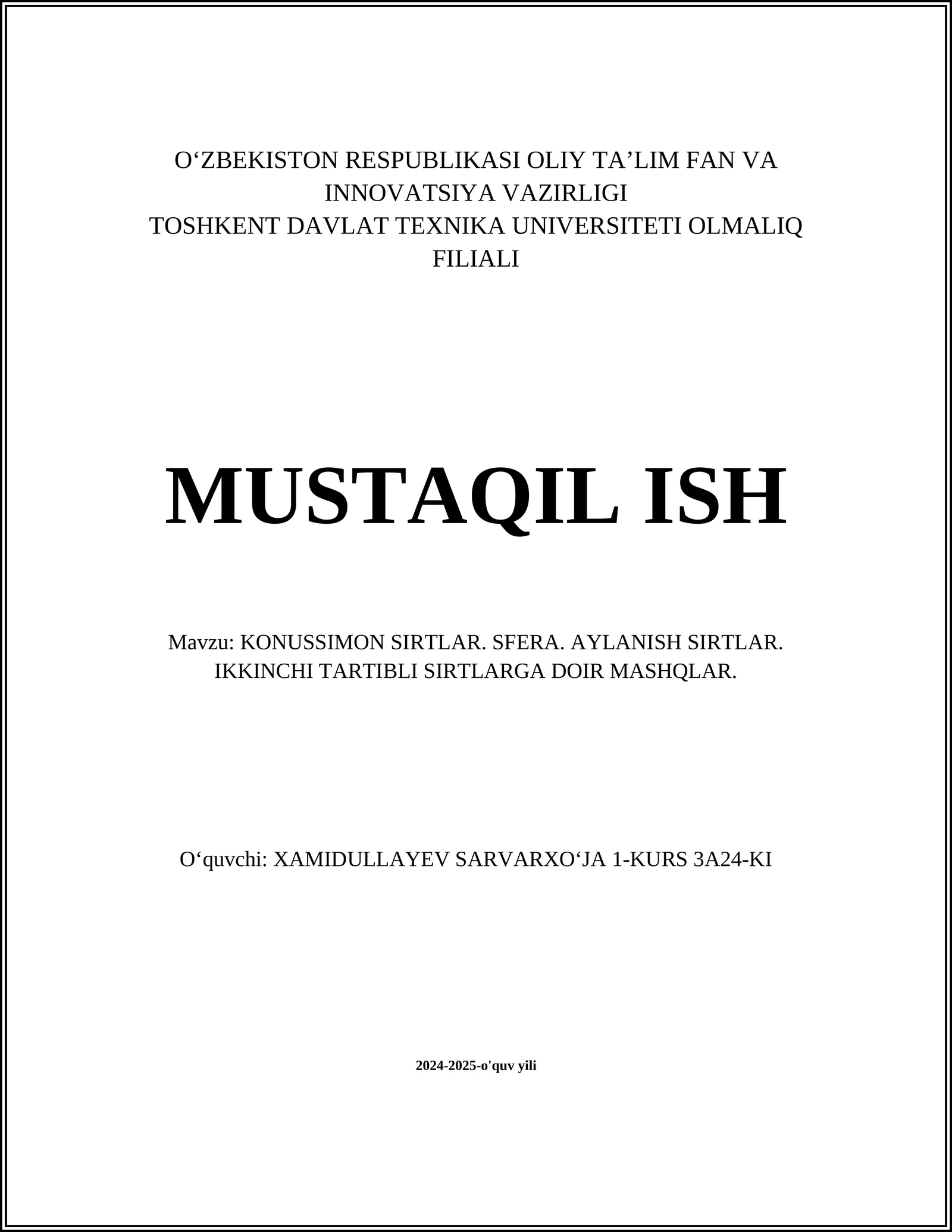 KONUSSIMON SIRTLAR. SFERA. AYLANISH SIRTLAR. IKKINCHI TARTIBLI SIRTLARGA DOIR MASHQLAR