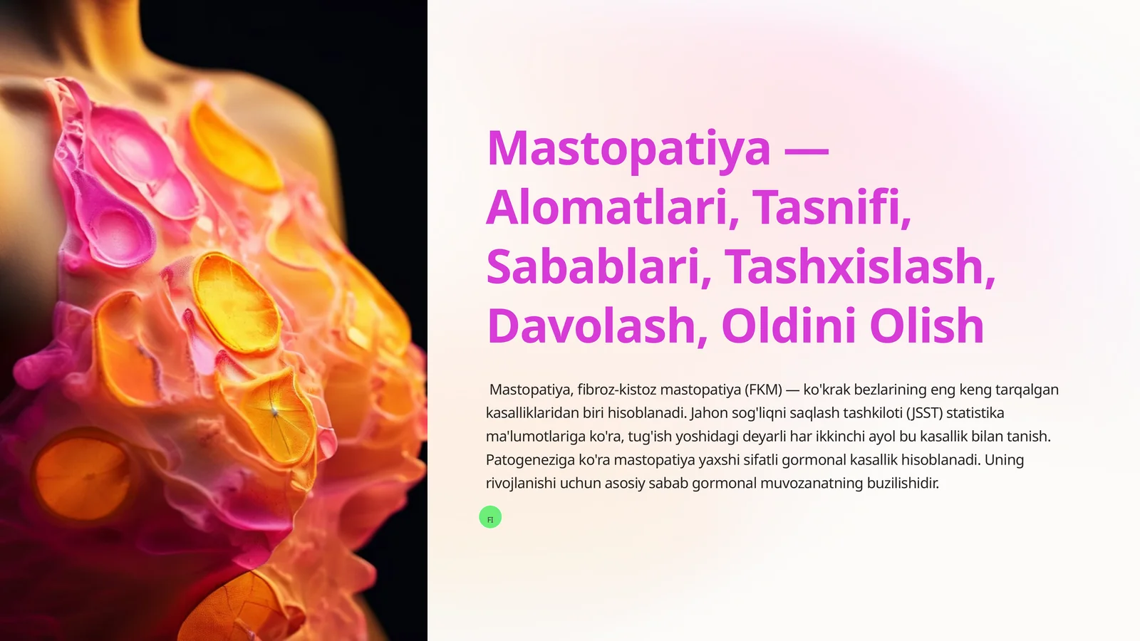 Mastopatiya — Alomatlari, Tasnifi, Sabablari, Tashxislash, Davolash, Oldini Olish