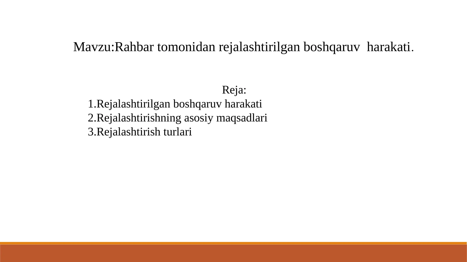 Rahbartomonidan rejalashtirilgan boshqaruv harakati