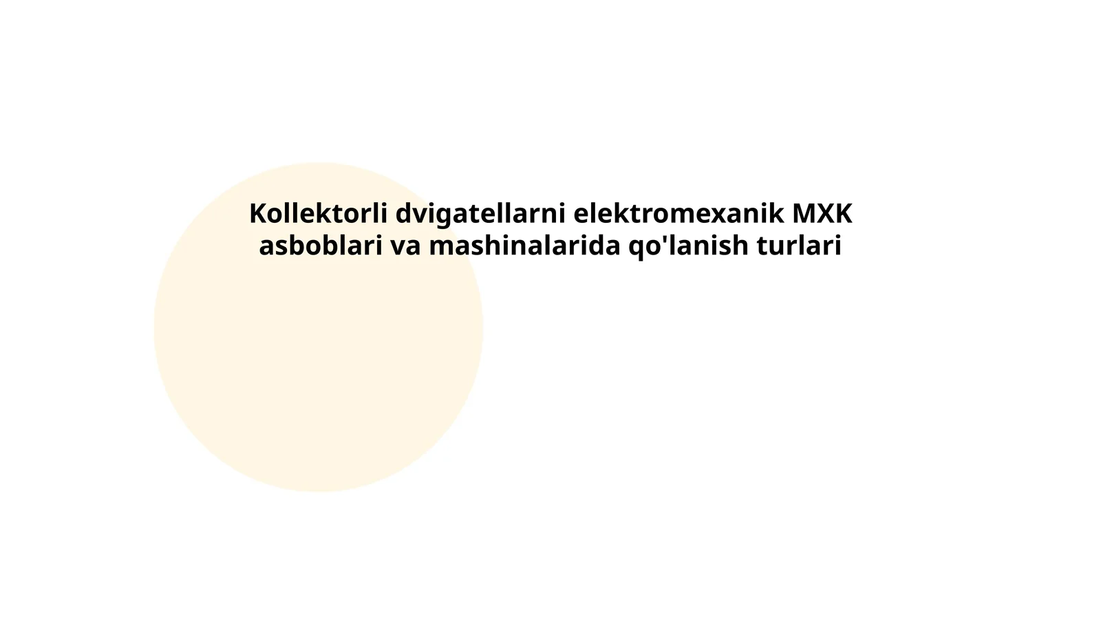Kollektorli dvigatellarni elektromexanik MXK asboblari va mashinalarida qo'lanish turlari