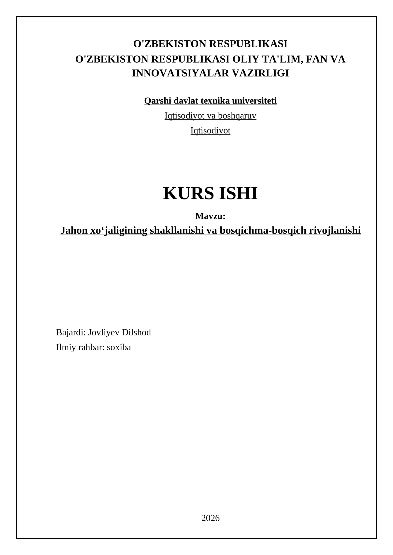 Jahon xo‘jaligining shakllanishi va bosqichma-bosqich rivojlanishi