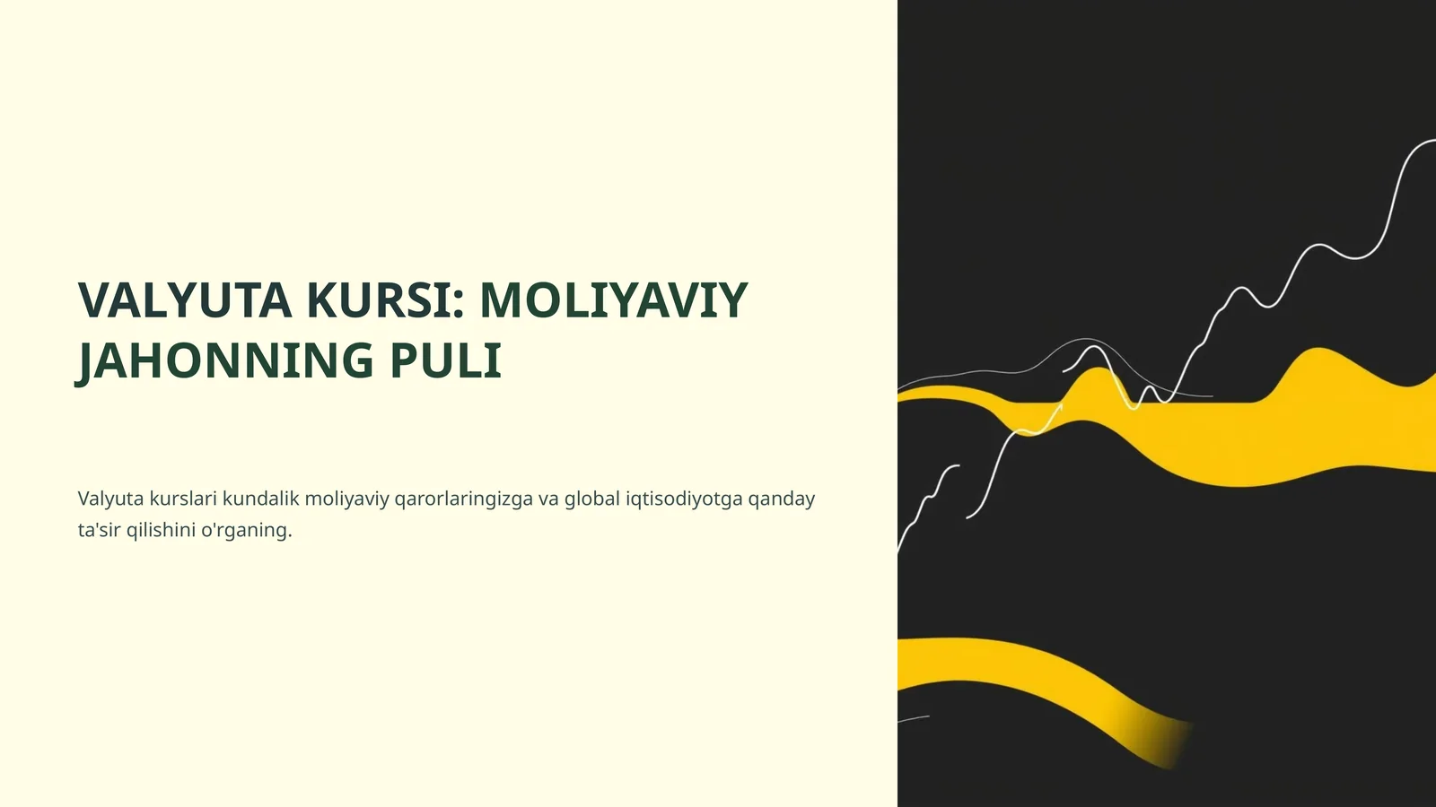 VALYUTA KURSI:MOLIYAVIY JAHONNING PULI