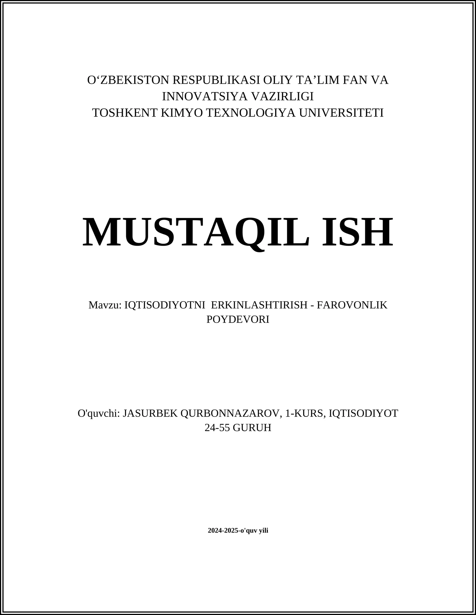 IQTISODIYOTNI ERKINLASHTIRISH - FAROVONLIK POYDEVORI