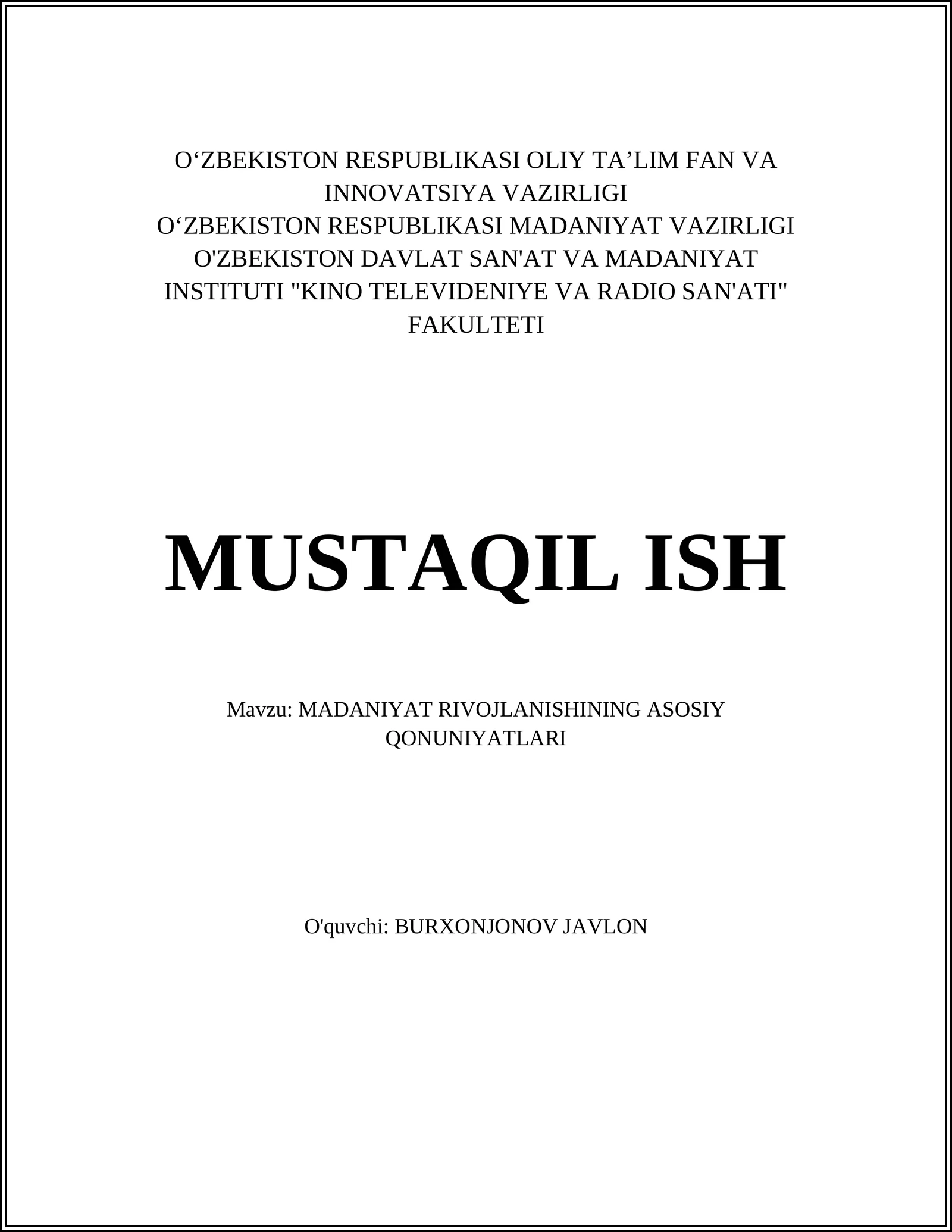 MADANIYAT RIVOJLANISHINING ASOSIY QONUNIYATLARI