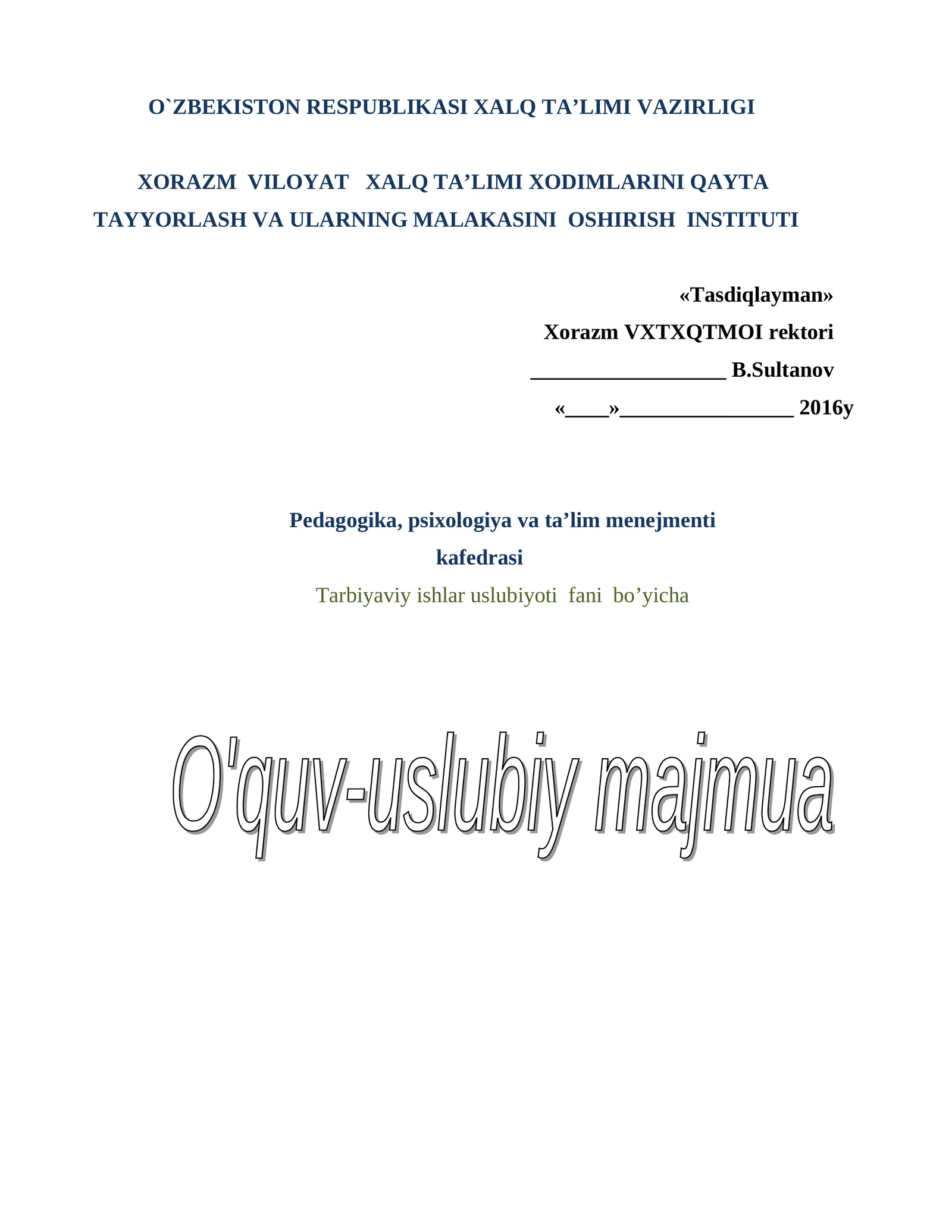 Tarbiyaviy ishlar uslubiyoti moduli