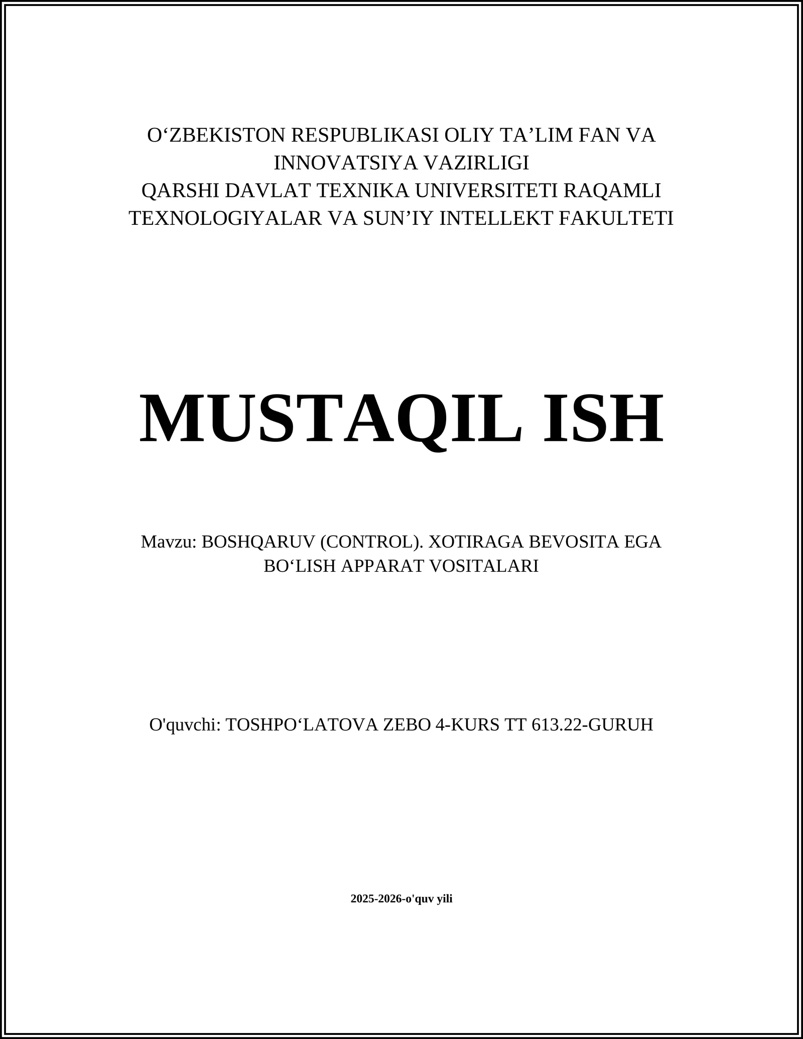 BOSHQARUV (CONTROL). XOTIRAGA BEVOSITA EGA BOʻLISH APPARAT VOSITALARI