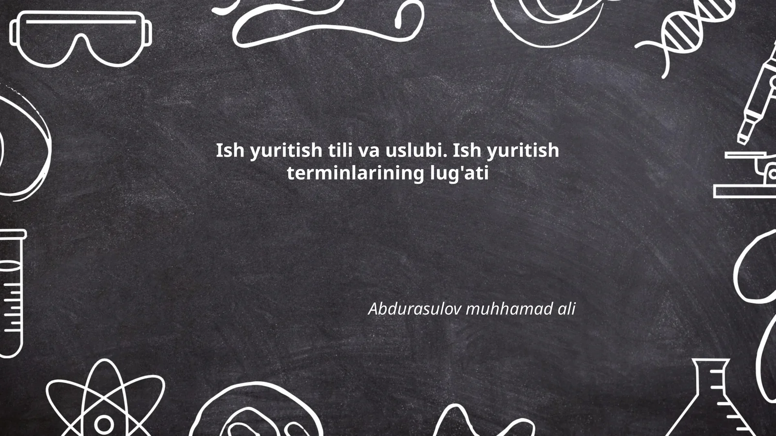Ish yuritish tili va uslubi. Ish yuritish terminlarining lug'ati