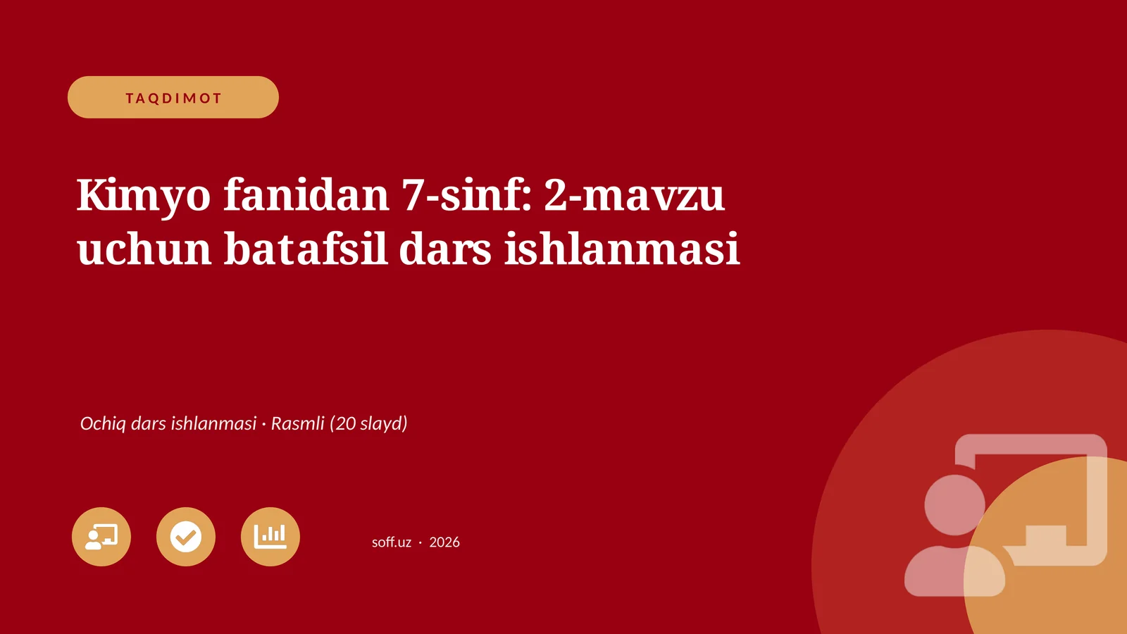 Kimyo fanidan 7-sinf: 2-mavzu uchun batafsil dars ishlanmasi