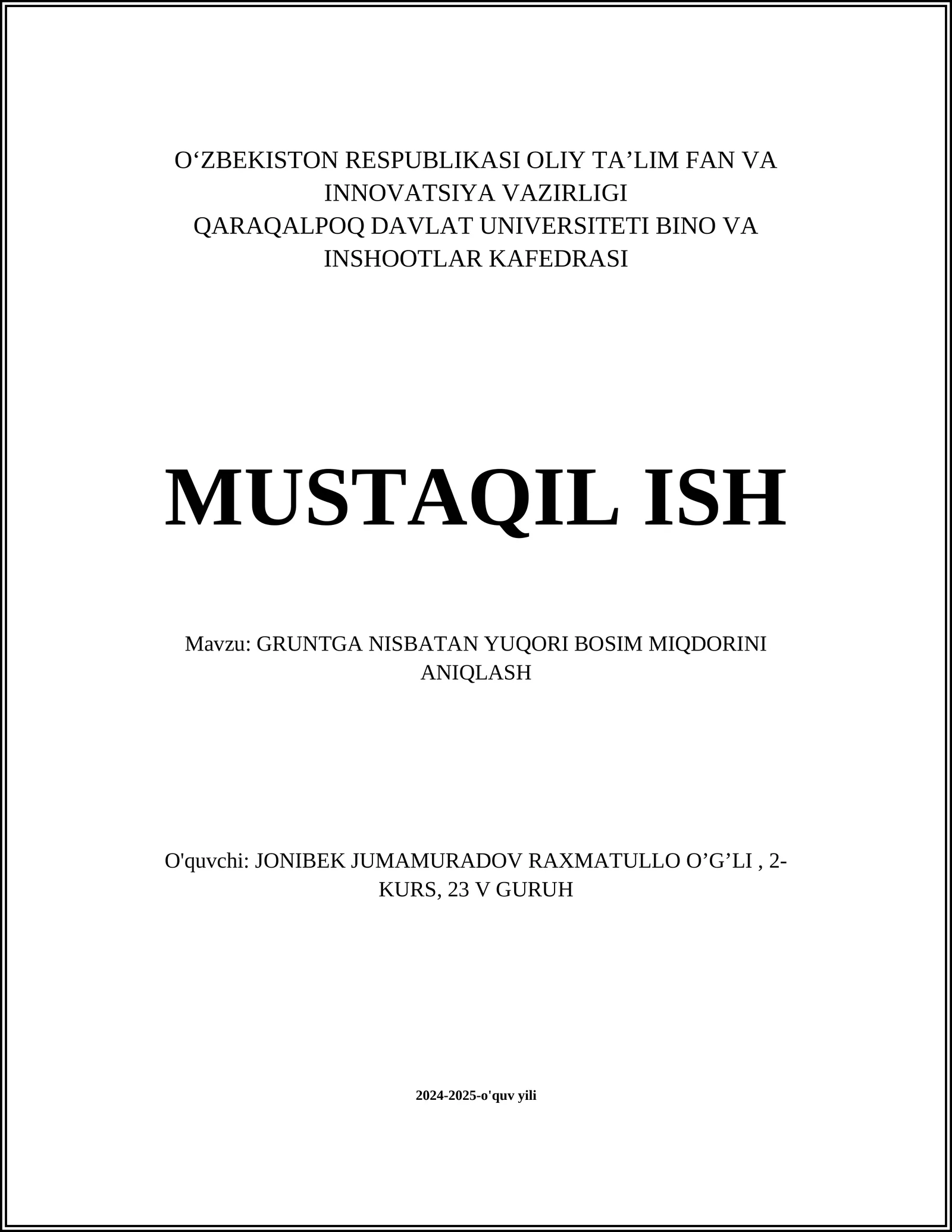 GRUNTGA NISBATAN YUQORI BOSIM MIQDORINI ANIQLASH