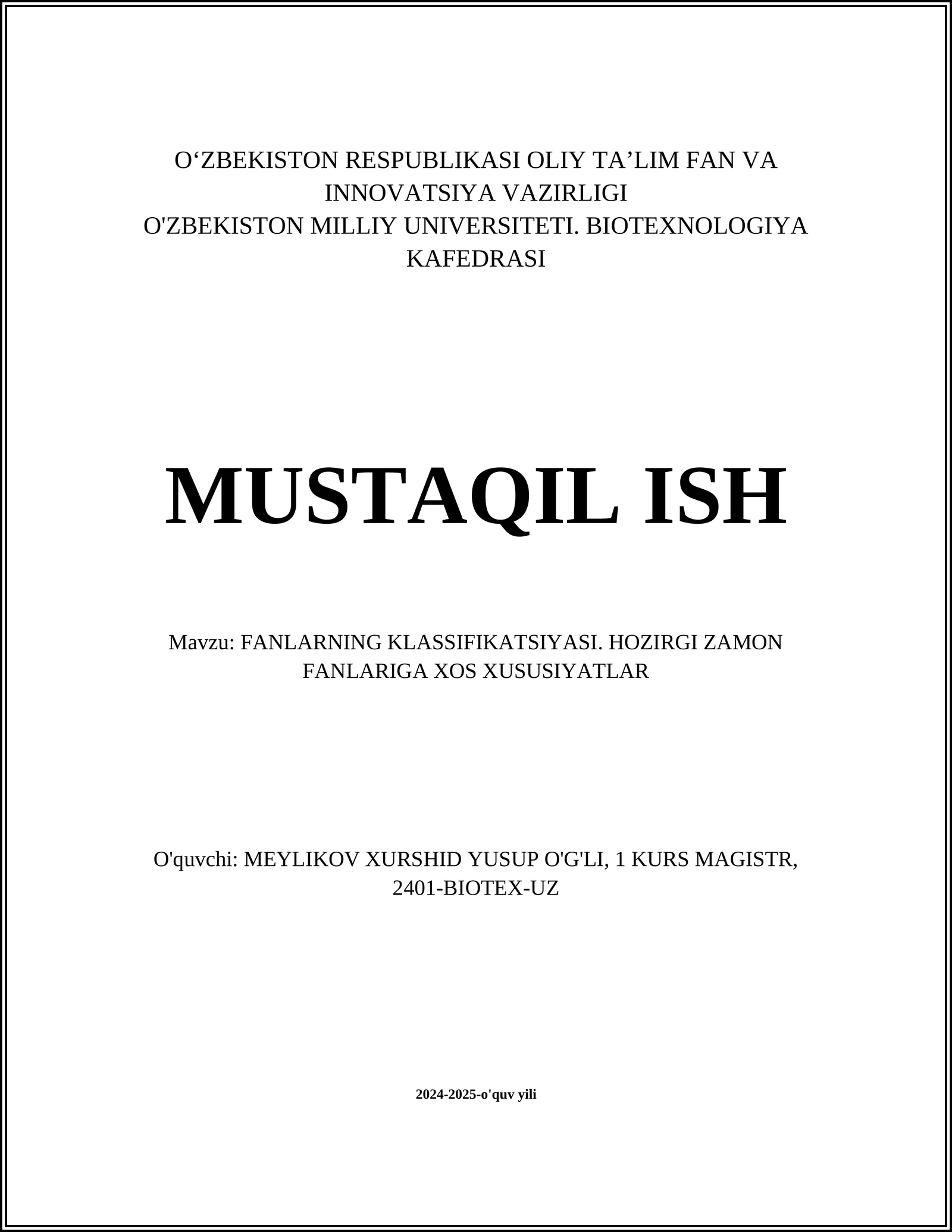 FANLARNING KLASSIFIKATSIYASI. HOZIRGI ZAMON FANLARIGA XOS XUSUSIYATLAR