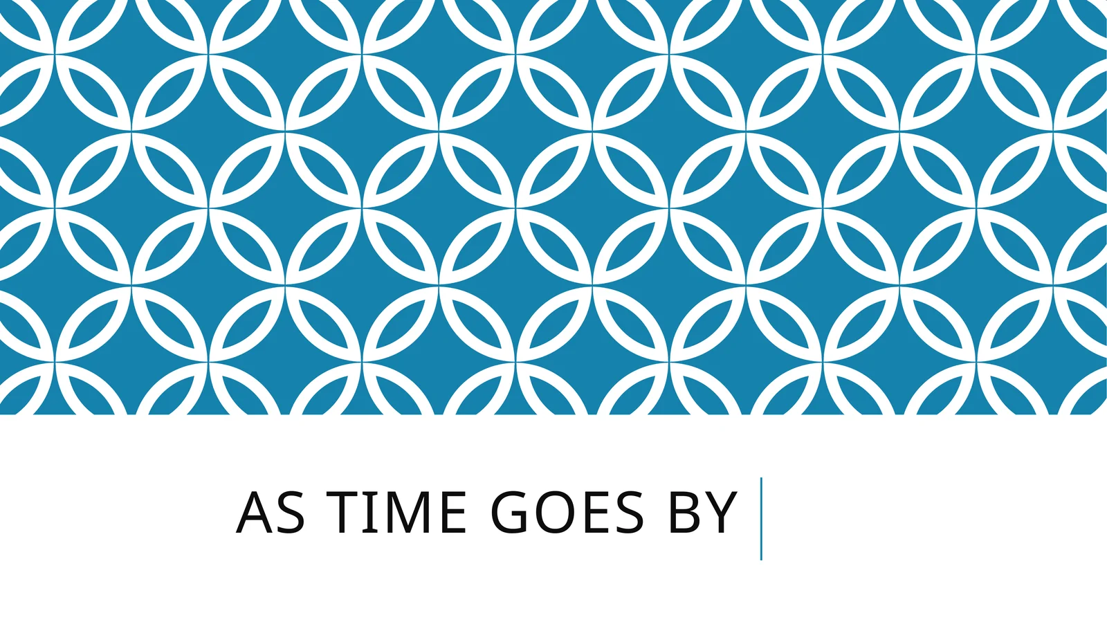 As Time Goes By