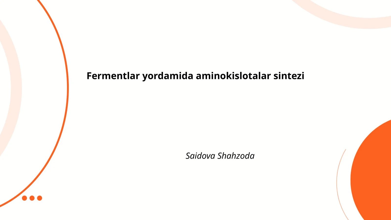 Fermentlar yordamida aminokislotalar sintezi