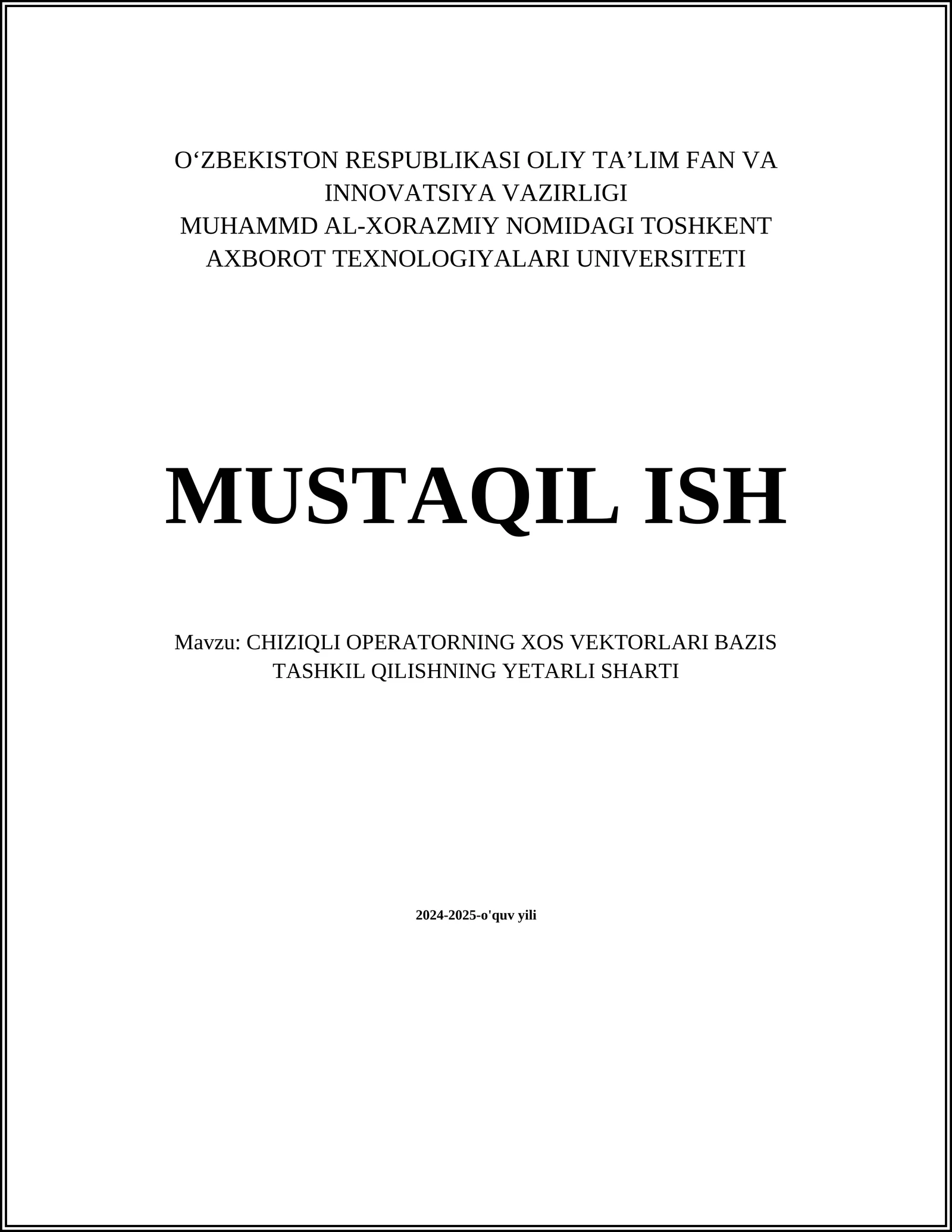 CHIZIQLI OPERATORNING XOS VEKTORLARI BAZIS TASHKIL QILISHNING YETARLI SHARTI