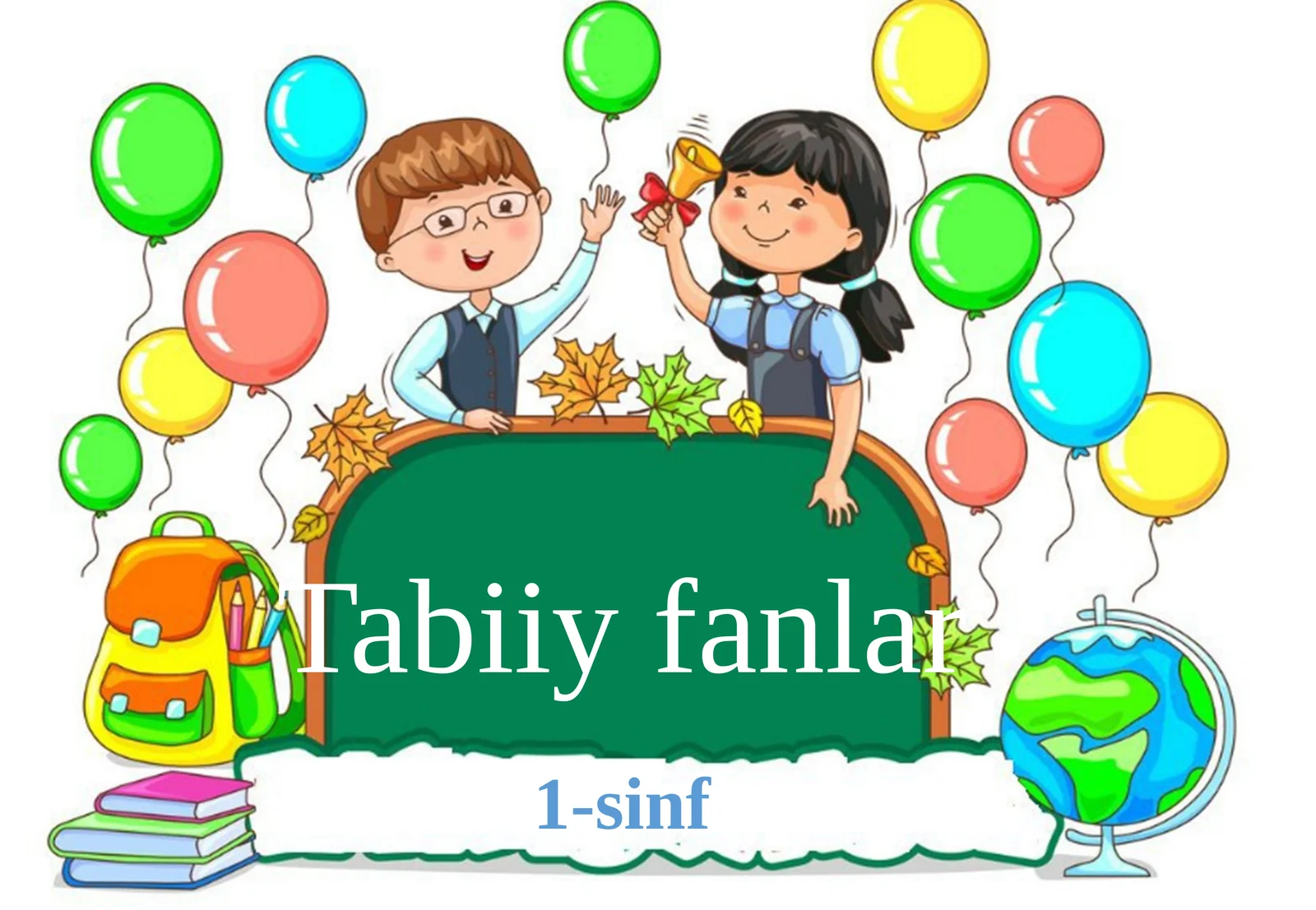 Jonli va jonsiz tabiatni o‘rganamiz.