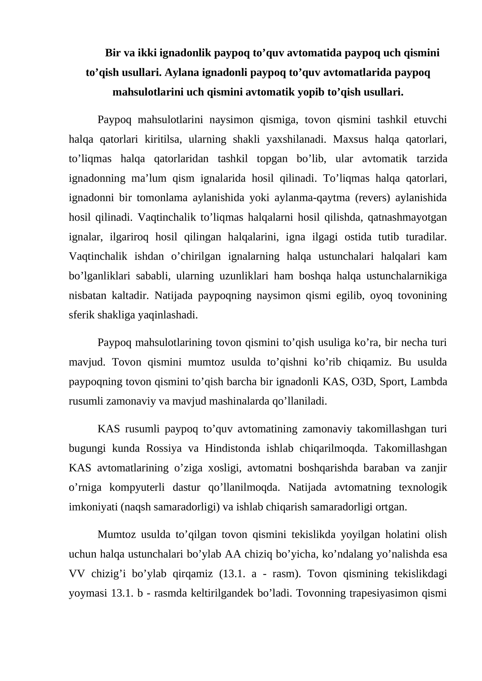 Paypoq mahsulotlarini uch qismini to’qish usullari