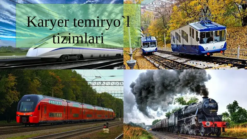 Karyer temiryo`l tizimlari
