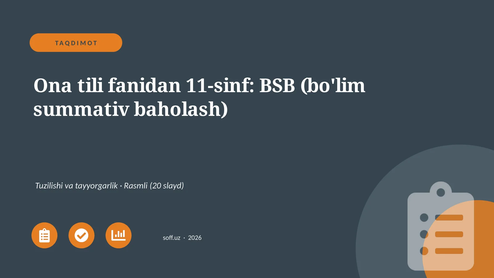 Ona tili fanidan 11-sinf: BSB (bo'lim summativ baholash)