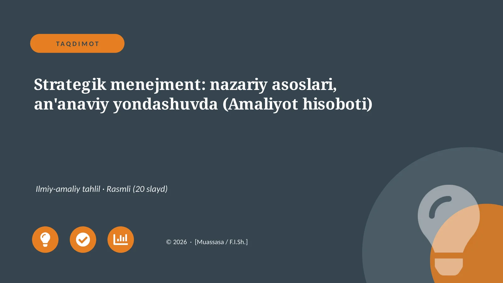 Strategik menejment: nazariy asoslari, an'anaviy yondashuvda (Amaliyot hisoboti)