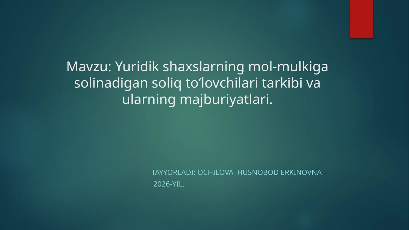 Mol-mulksoliq to‘lovchilari tarkibi va ularning majburiyatlari