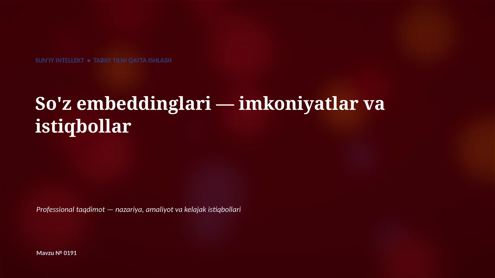 SUN'IY INTELLEKT • TABIIY TILNI QAYTA ISHLASH