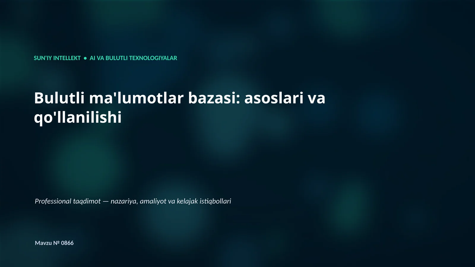 Bulutli ma'lumotlar bazasi: asoslari va qo'llanilishi