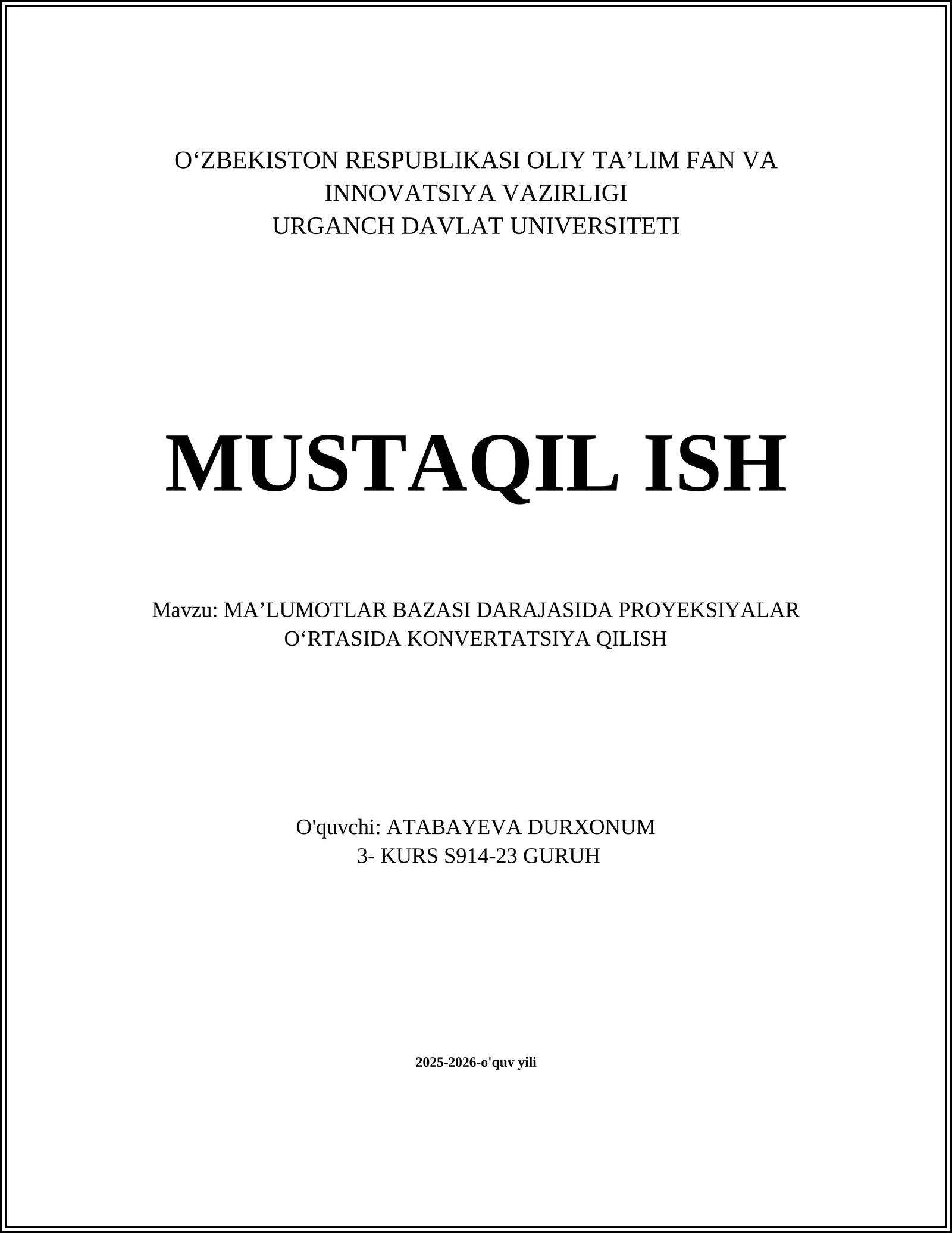 MAʼLUMOTLAR BAZASI DARAJASIDA PROYEKSIYALAR OʻRTASIDA KONVERTATSIYA QILISH