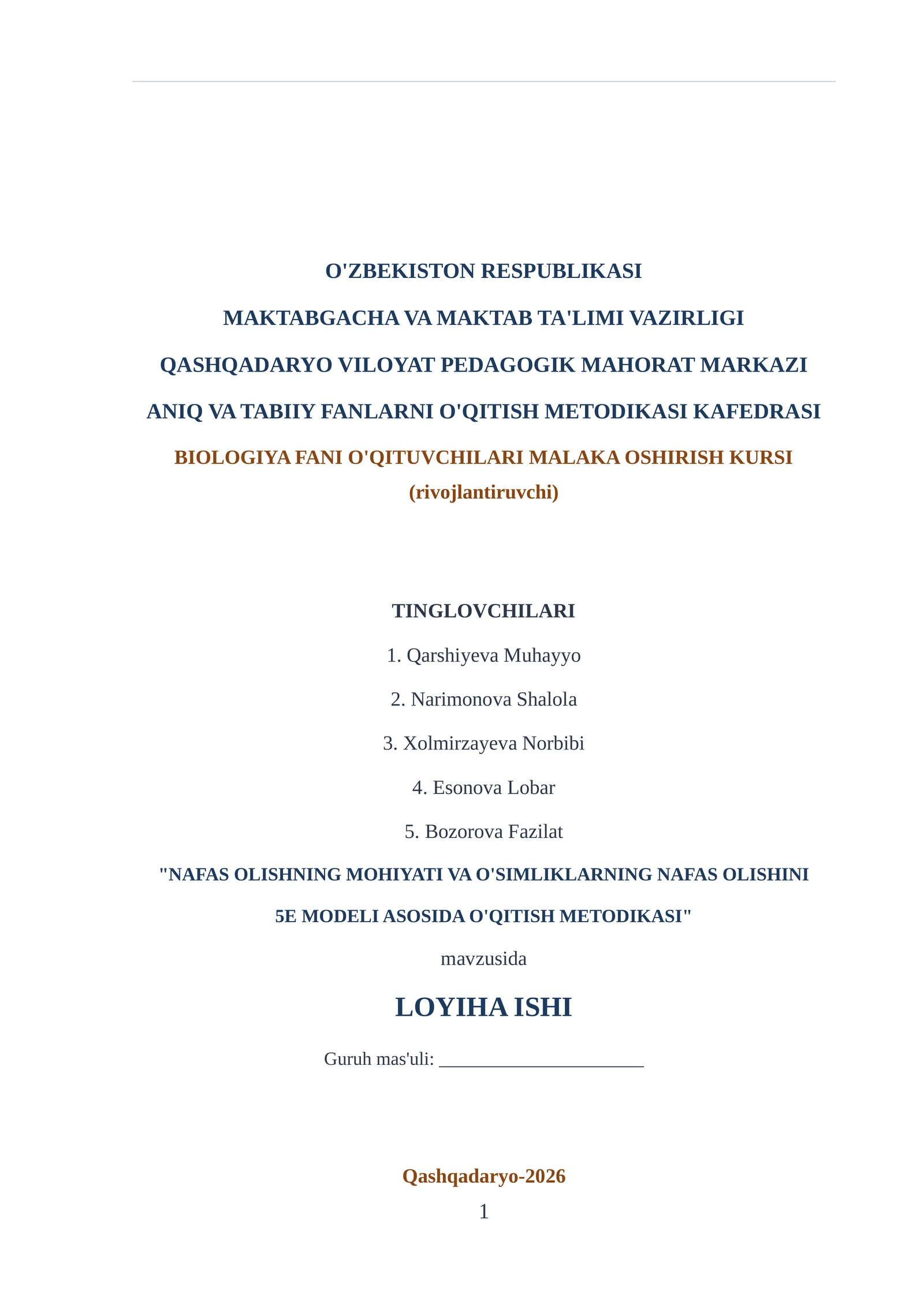 "NAFAS OLISHNING MOHIYATI VA O'SIMLIKLARNING NAFAS OLISHINI 5E MODELI ASOSIDA O'QITISH METODIKASI" loyiha ishi