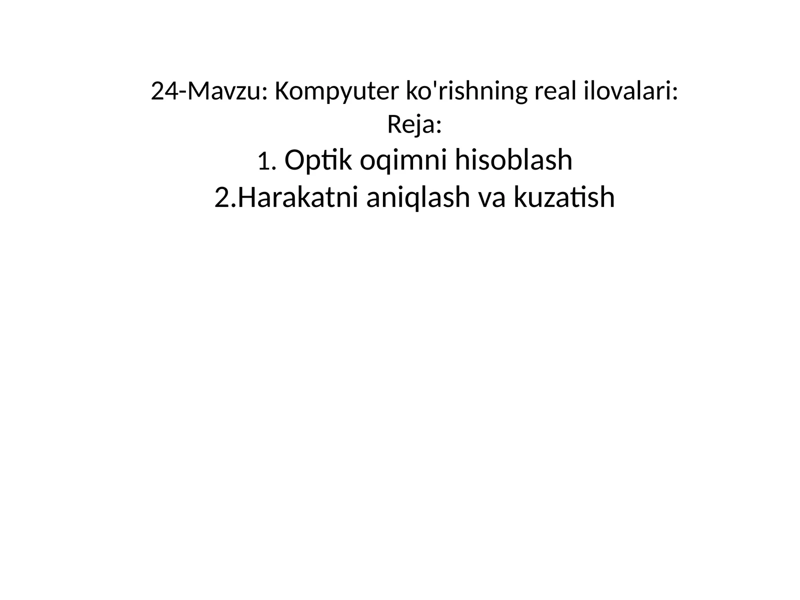 Kompyuter ko'rishning real ilovalari