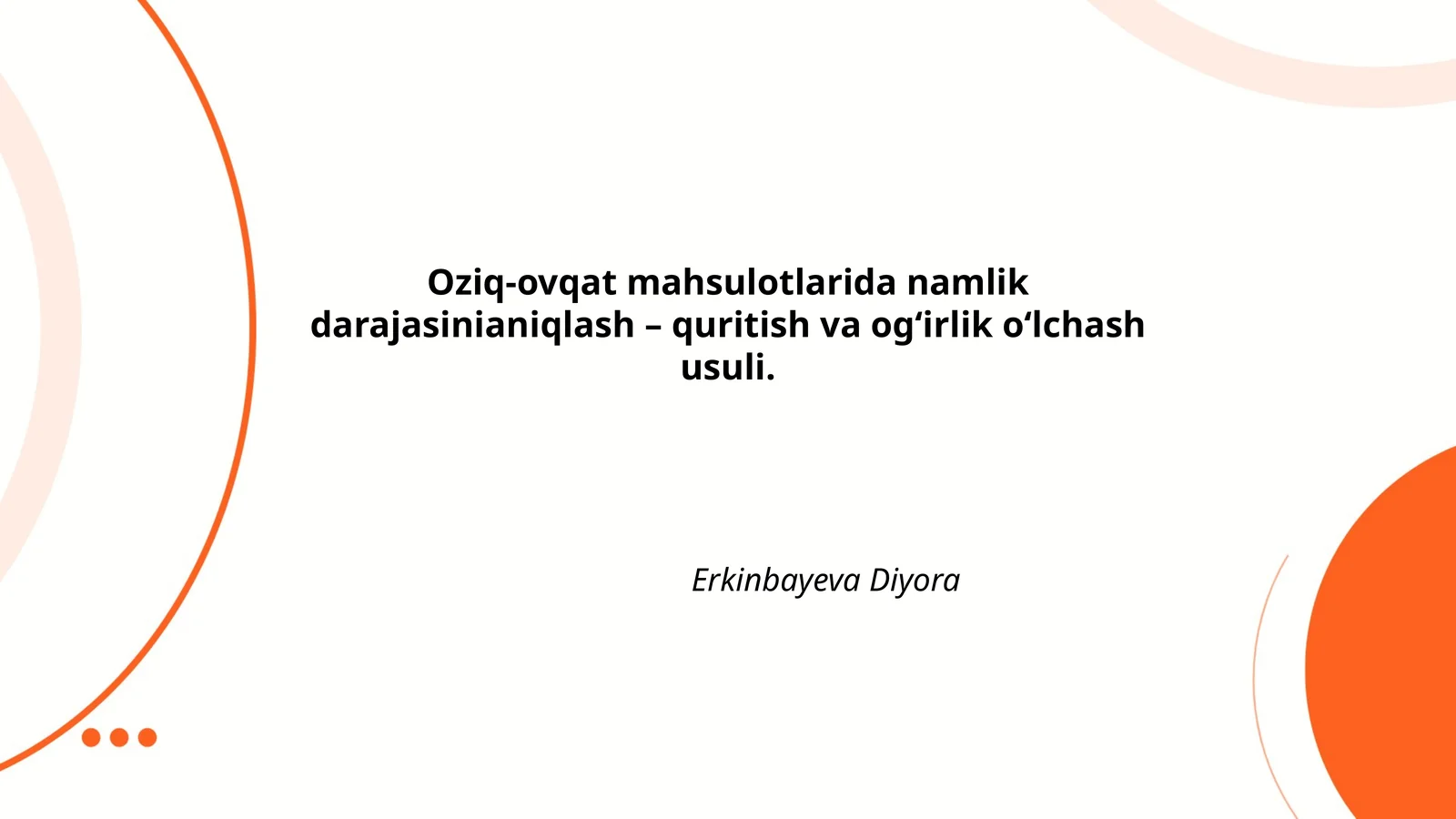 Quritish va Og‘irlik O‘lchash Usuli