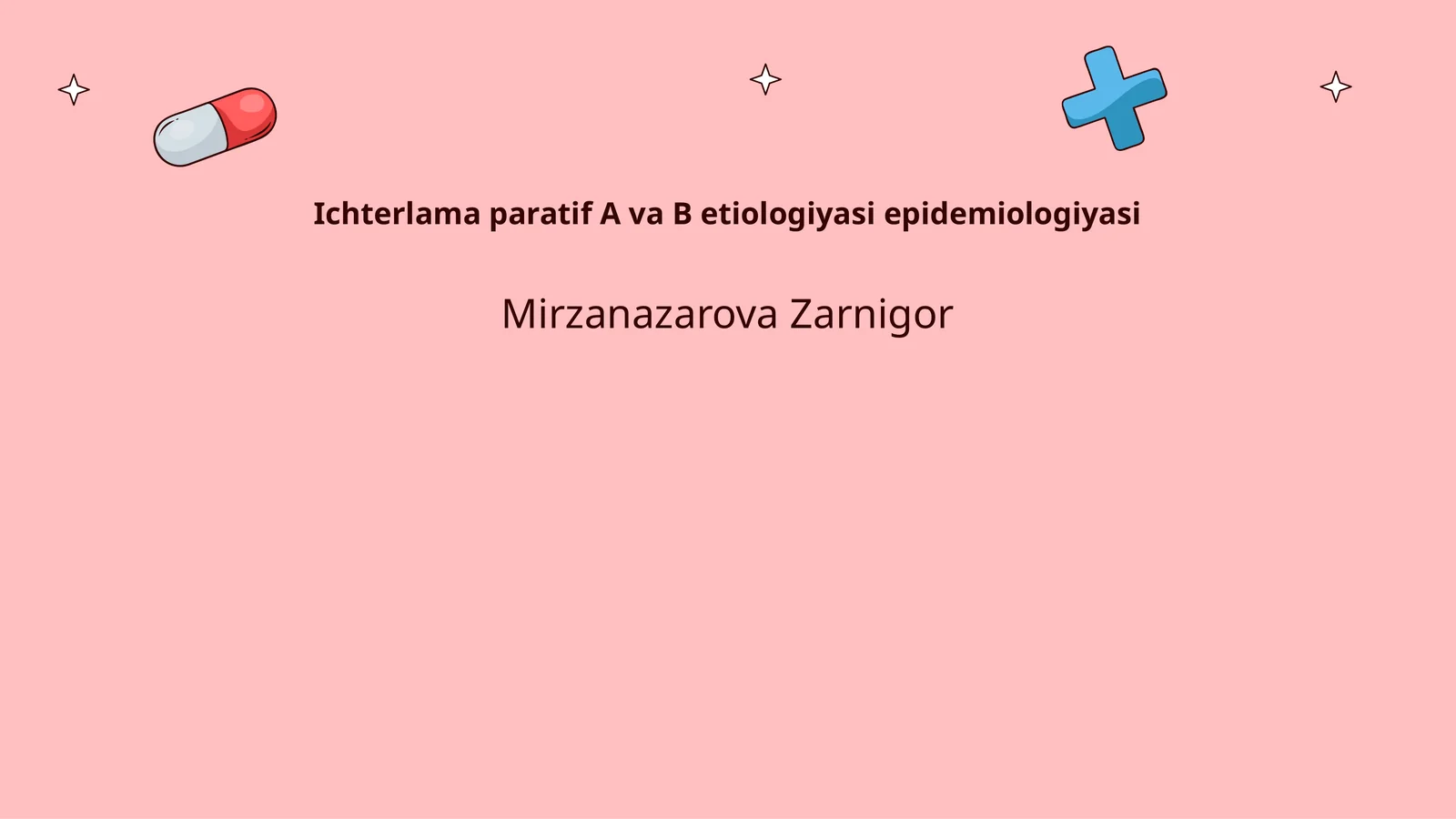 Ichterlama paratif A va B etiologiyasi epidemiologiyasi