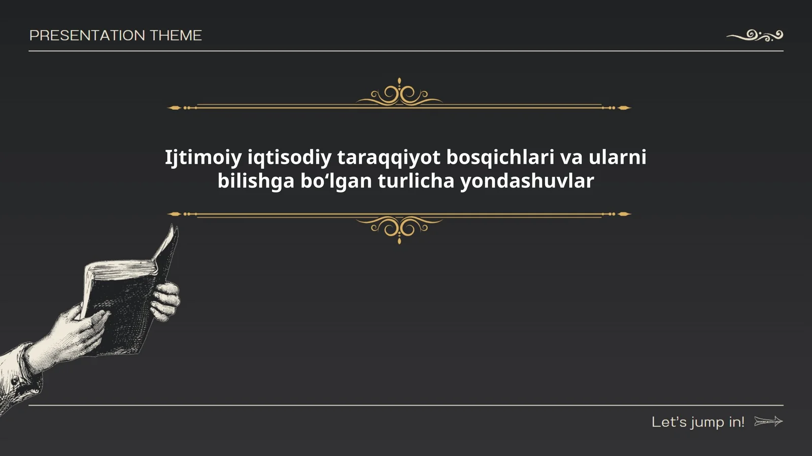 Ijtimoiy iqtisodiy taraqqiyot bosqichlari va ularni bilishga bo‘lgan turlicha yondashuvlar