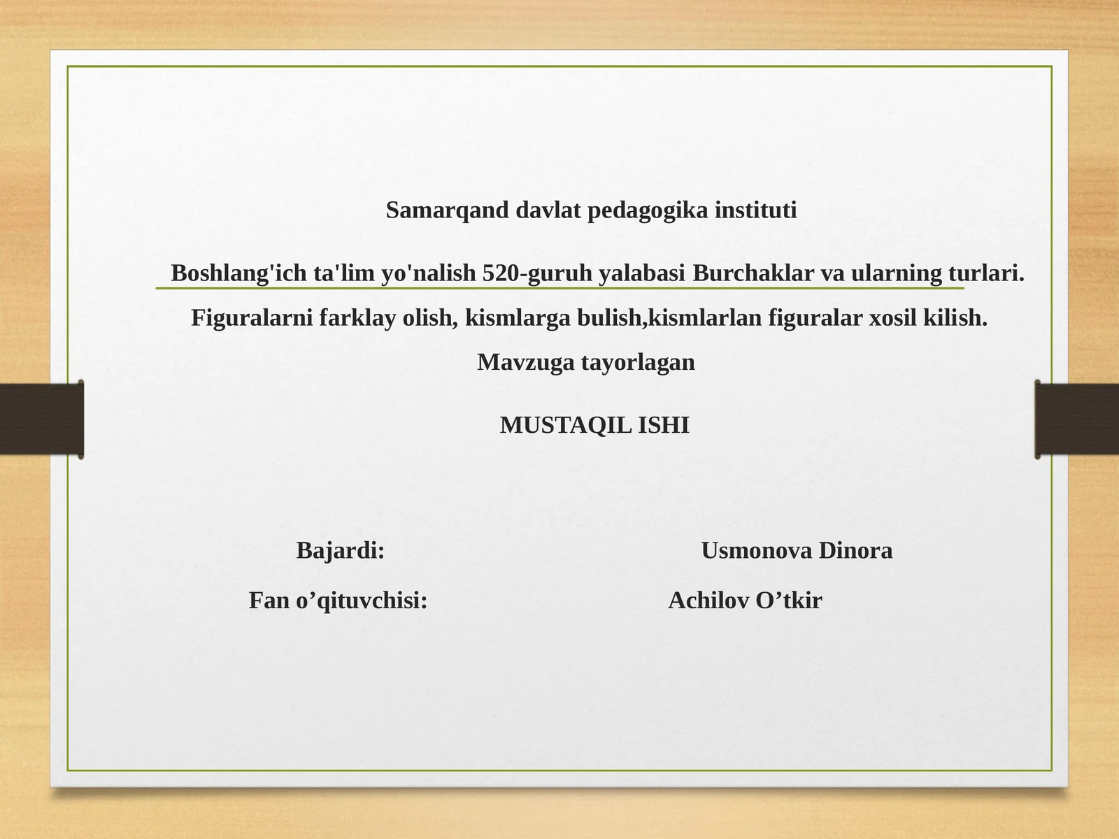 Burchaklar va ularning turlari.Figuralarni farklay olish,kismlarga bulish,kismlarlan figuralar xosil kilish
