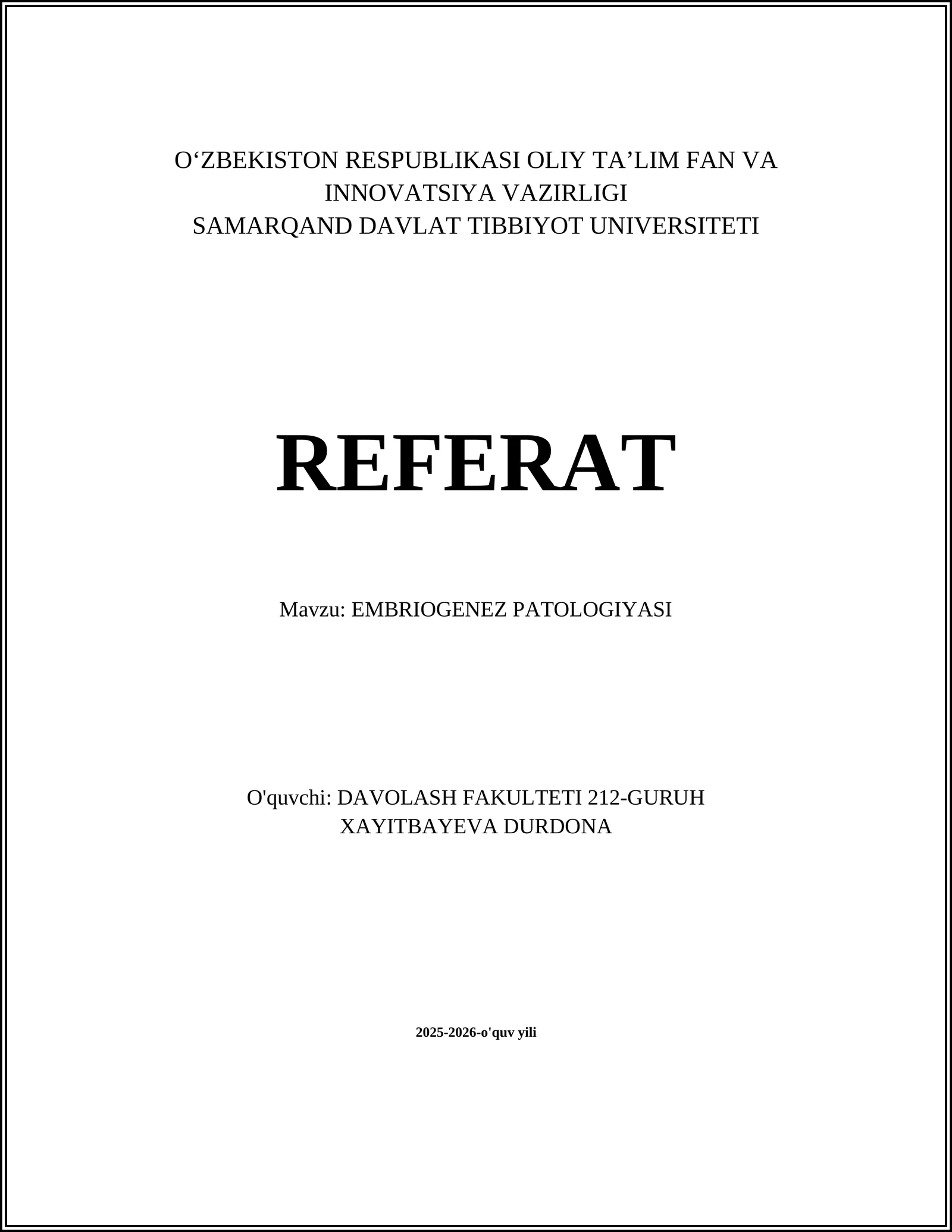 EMBRIOGENEZ PATOLOGIYASI