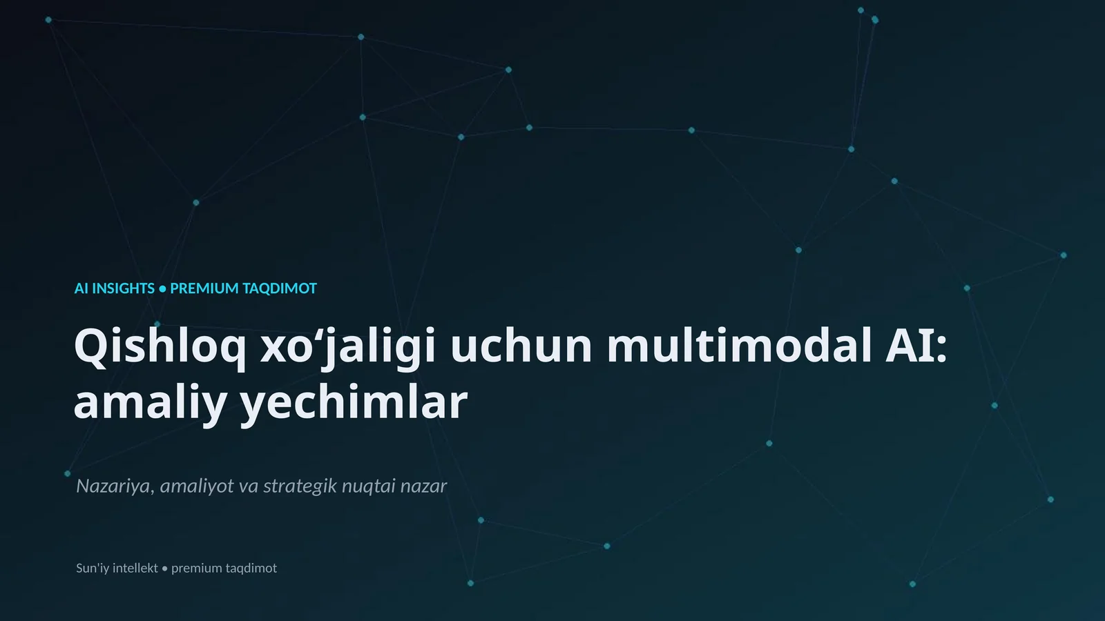 AI INSIGHTS • PREMIUM TAQDIMOT