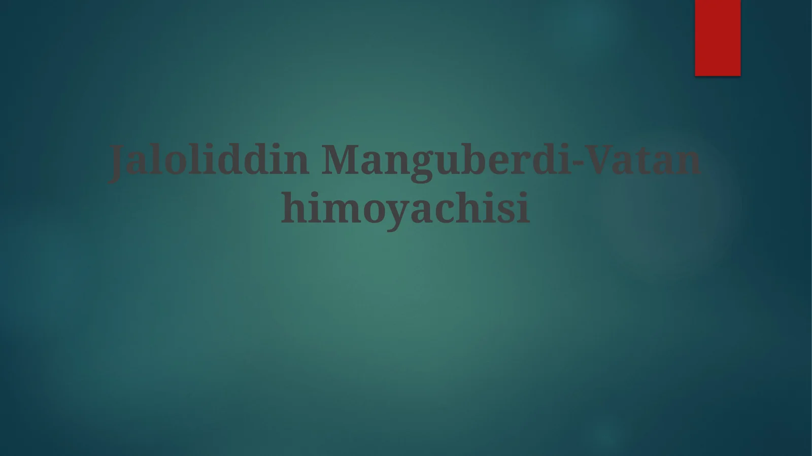 Vatan himoyachisi Jaloliddin Manguberdi