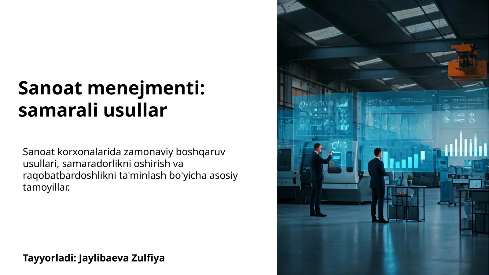 Sanoat menejmenti: samarali usullar