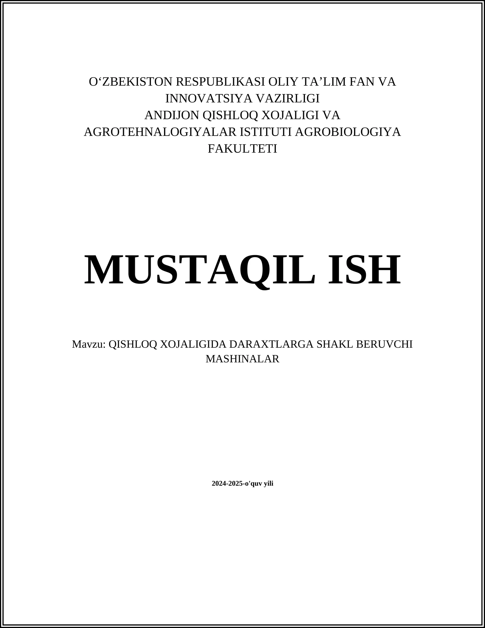 QISHLOQ XOJALIGIDA DARAXTLARGA SHAKL BERUVCHI MASHINALAR