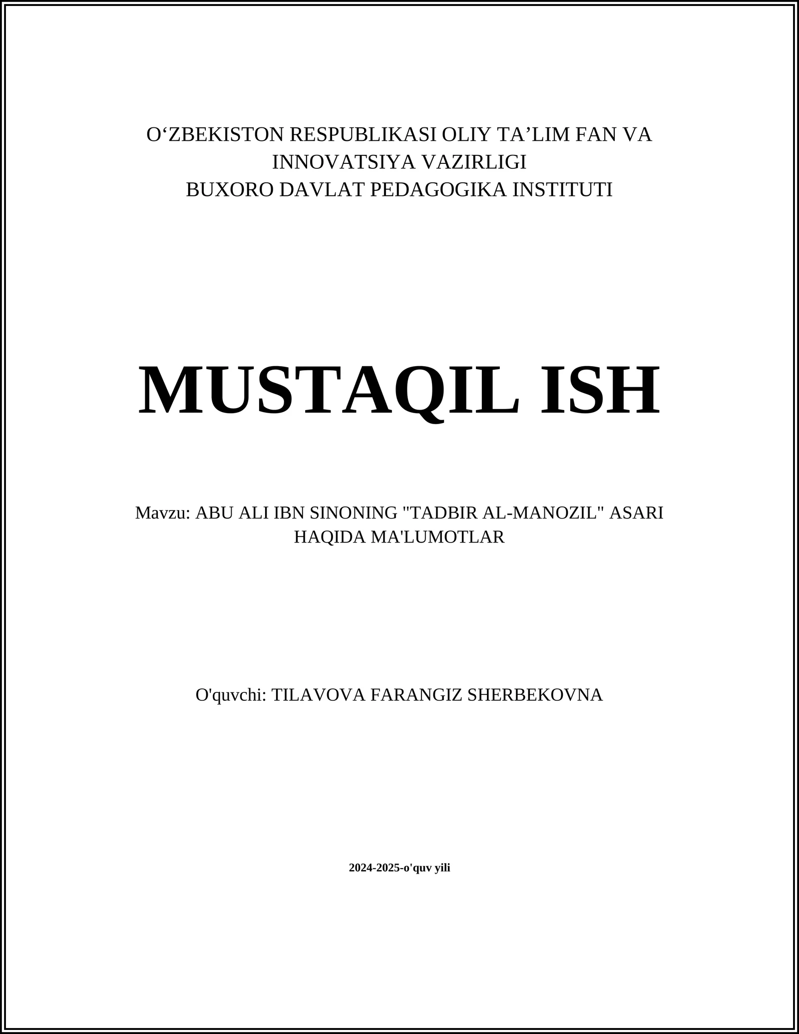 MUSTAQIL ISH Mavzu: ABU ALI IBN SINONING "TADBIR AL-MANOZIL" ASARI HAQIDA MA'LUMOTLAR